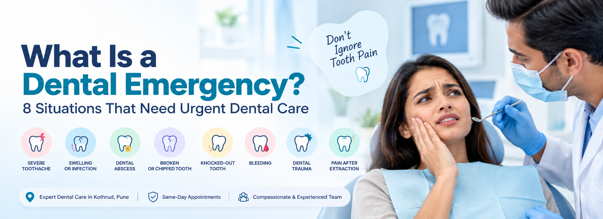 What is a dental emergency? 8 situations that need urgent dental care in Pune