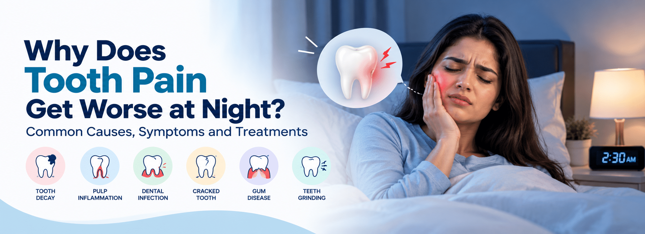 Woman experiencing severe tooth pain at night while lying in bed, highlighting tooth decay, pulp inflammation, dental infection, cracked teeth, gum disease, and teeth grinding.